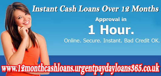 Instant Cash Loans Over 12 Months - 12monthcashloans.urgentpaydayloans